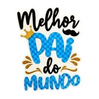 Painel Melhor Pai Do Mundo Piffer Festas